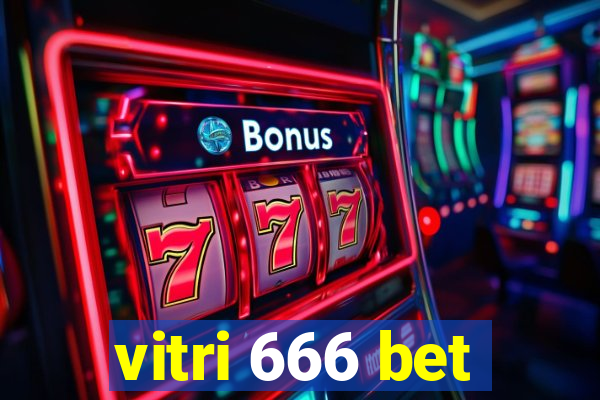 vitri 666 bet